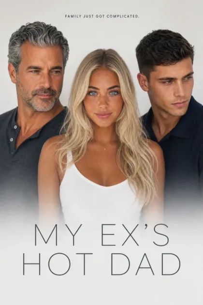 My Ex's Hot Dad — official source poster