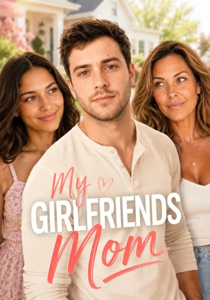 My Girlfriend's Mom — official source poster